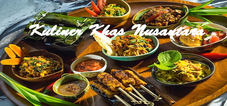 Makanan Khas Indonesia Yang Mudah Didapat & Banyak Disekitar Kita